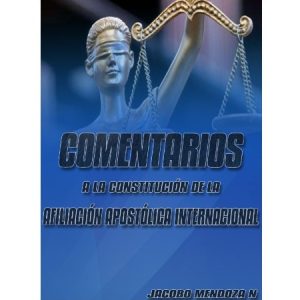 Comentarios a la constitucion de la afiliacion apostolica Internacional. Tapa del libro